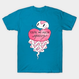 You're My Main Squeeze T-Shirt